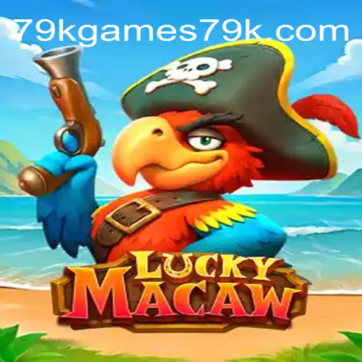 Discovering LuckyMacaw: The Ultimate Gaming Experience at 79Kgames Oficial